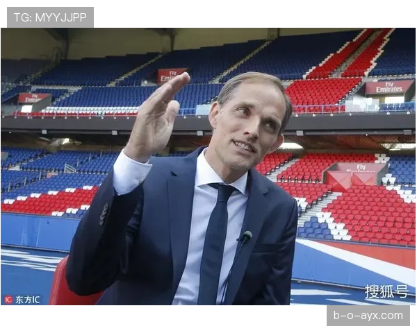 图赫尔巧妙战术调整助力大巴黎新赛季再创佳绩